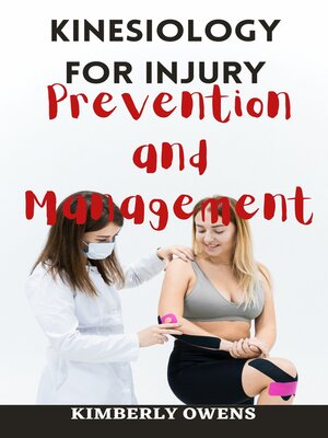 cover image of KINESIOLOGY FOR INJURY PREVENTION AND MANAGEMENT